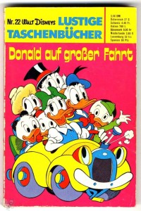Walt Disneys Lustige Taschenbücher 22: Donald auf großer Fahrt (1. Auflage)