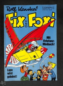 Fix und Foxi : 21. Jahrgang - Nr. 47