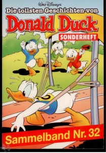 Die tollsten Geschichten von Donald Duck: Sammelband Nr. 32
