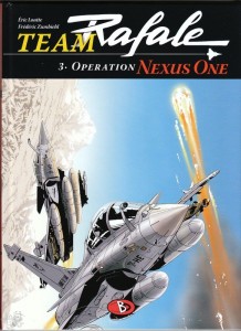 Team Rafale 3: Operation Nexus One