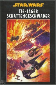 Star Wars Sonderband 121: Tie-Jäger - Schattengeschwader (Hardcover)