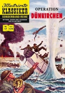 Illustrierte Klassiker - Sonderband-Reihe 17: Operation Dünkirchen