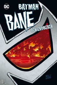 Batman: Bane der Eroberer : (Hardcover)