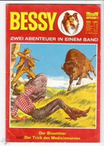 Bessy Doppelband 17: Der Bisontöter / Der Trick des Medizinmannes