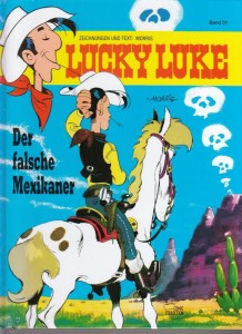 Lucky Luke 51: Der falsche Mexikaner (Hardcover)