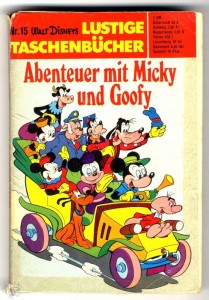 Walt Disneys Lustige Taschenbücher 15: Abenteuer mit Micky und Goofy (1. Auflage)