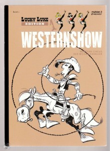Lucky Luke Edition (Softcover) 1: Westernshow (Softcover)
