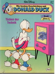 Die besten Geschichten mit Donald Duck 25: Tücken der Technik