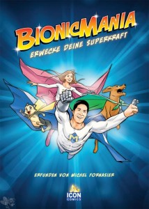 Bionicmania - Erwecke deine Superkraft 