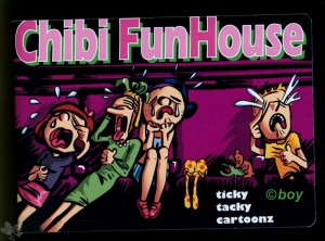 Chibi Funhouse (R. Boyke)