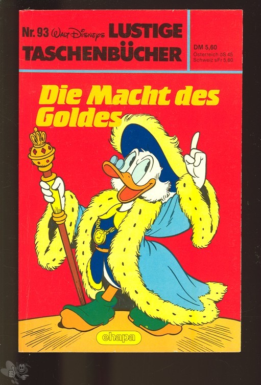 Walt Disneys Lustige Taschenbücher 93: Die Macht des Goldes (1. Auflage)