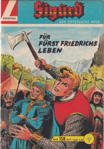 Sigurd - Der ritterliche Held (Heft, Lehning) 158: Für Fürst Friedrichs Leben