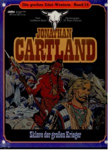 Die großen Edel-Western 14: Jonathan Cartland: Sklave der grossen Krieger (Hardcover)