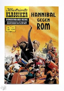 Illustrierte Klassiker - Sonderband-Reihe 23: Hannibal gegen Rom