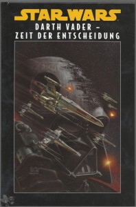 Star Wars Reprint 10: Darth Vader: Zeit der Entscheidung (Hardcover)