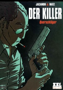 Der Killer 1: Querschläger