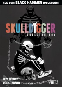 Skulldigger + Skeleton Boy 