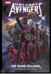 Uncanny Avengers: Die Kang-Allianz : (Softcover)
