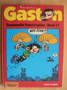 Gaston - Gesammelte Katastrophen (Hardcover) 17