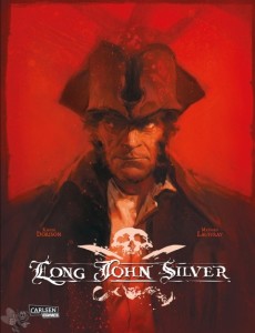 Long John Silver (Gesamtausgabe) 