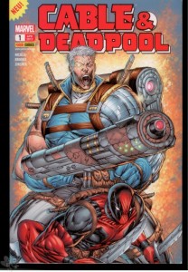 Cable &amp; Deadpool 1: Wenn Blicke töten könnten