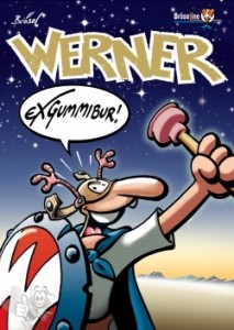 Werner 10: Exgummibur !