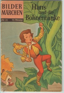 Bildermärchen 16: Hans und die Bohnenranke (1. Auflage)