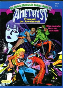 Die großen Phantastic-Comics 31: Amethyst: Das magische Netz von Lord Opal