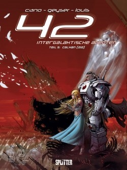 42 - Intergalaktische Agenten 5: Cal&#039;Han (2/2)