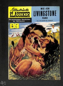 Illustrierte Klassiker 10: Wie ich Livingstone fand (1. Auflage)
