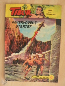 Tibor - Held des Dschungels (Lehning) 19: Feuervogel I startet