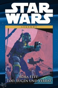 Star Wars Comic-Kollektion 38: Legends: Boba Fett: Tod, Lügen und Verrat