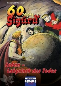 60 Jahre Sigurd 4: Laban - Labyrinth des Todes