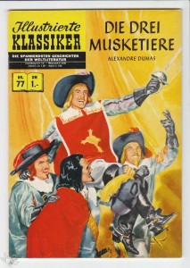 Illustrierte Klassiker 77: Die drei Musketiere (1. Auflage)