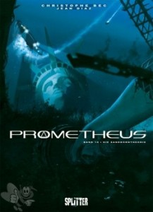 Prometheus 18: Die Sandkorntheorie