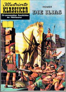 Illustrierte Klassiker (Hardcover) 34: Die Ilias