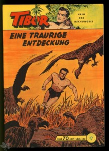 Tibor - Held des Dschungels (Lehning) 70: Eine traurige Entdeckung