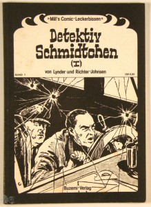Mill&#039;s Comic-Leckerbissen 1: Detektiv Schmidtchen (1)