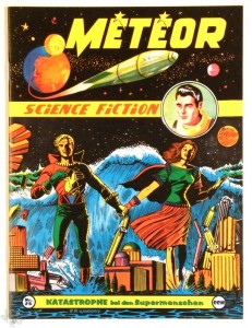Meteor 25: Katastrophe bei den Supermenschen