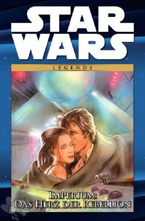 Star Wars Comic-Kollektion 16: Legends: Imperium: Das Herz der Rebellion