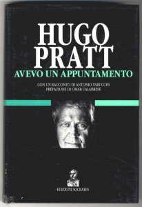 Hugo Pratt - Avevo Un Appuntamento