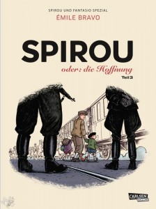 Spirou + Fantasio Spezial 34: Spirou oder: die Hoffnung (Teil 3)