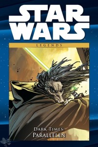 Star Wars Comic-Kollektion 50: Legends - Dark Times: Parallelen