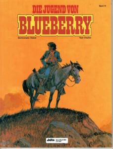 Leutnant Blueberry 19: Die Jugend von Blueberry