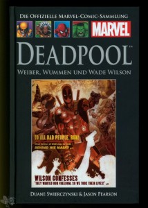 Die offizielle Marvel-Comic-Sammlung 64: Deadpool: Weiber, Wummen und Wade Wilson