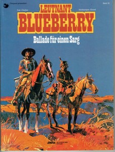 Leutnant Blueberry 15: Ballade für einen Sarg