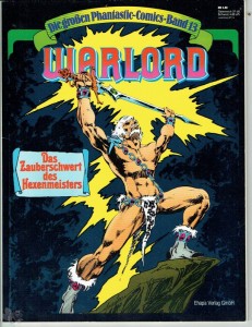 Die großen Phantastic-Comics 13: Warlord: Das Zauberschwert des Hexenmeisters