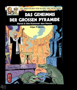 Die Abenteuer von Blake und Mortimer 2: Das Geheimnis der grossen Pyramide (Teil 2): Die Kammer des Horus (1. Auflage)