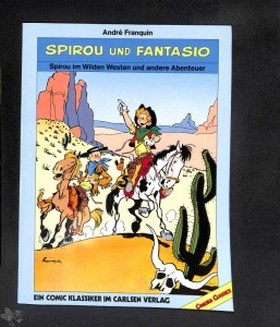 Spirou und Fantasio - Carlsen Classics 2: Spirou im Wilden Westen und andere Abenteuer