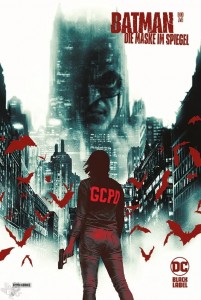 Batman: Die Maske im Spiegel 2: (Variant Cover-Edition)